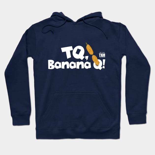 TQ Banana Q! Tikim 2019 Fun Run T-Shirt Hoodie by ABSI